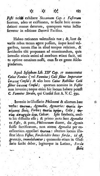 Miscellanea Lipsiensia nova, ad incrementum scientiarum, ab his qui sunt in colligendis Eruditorum novis actis occupati per partes publicata. Edendi consilium suscepit, sua nonnulla passim addidit, praefationem, qua instituti ratio explicatur, praemisit Frider. Otto Menckenius phil et I.V. Doctor