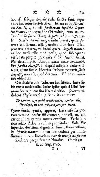 Miscellanea Lipsiensia nova, ad incrementum scientiarum, ab his qui sunt in colligendis Eruditorum novis actis occupati per partes publicata. Edendi consilium suscepit, sua nonnulla passim addidit, praefationem, qua instituti ratio explicatur, praemisit Frider. Otto Menckenius phil et I.V. Doctor