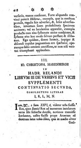 Miscellanea Lipsiensia nova, ad incrementum scientiarum, ab his qui sunt in colligendis Eruditorum novis actis occupati per partes publicata. Edendi consilium suscepit, sua nonnulla passim addidit, praefationem, qua instituti ratio explicatur, praemisit Frider. Otto Menckenius phil et I.V. Doctor