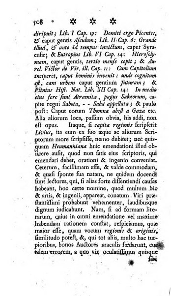 Miscellanea Lipsiensia nova, ad incrementum scientiarum, ab his qui sunt in colligendis Eruditorum novis actis occupati per partes publicata. Edendi consilium suscepit, sua nonnulla passim addidit, praefationem, qua instituti ratio explicatur, praemisit Frider. Otto Menckenius phil et I.V. Doctor