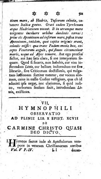 Miscellanea Lipsiensia nova, ad incrementum scientiarum, ab his qui sunt in colligendis Eruditorum novis actis occupati per partes publicata. Edendi consilium suscepit, sua nonnulla passim addidit, praefationem, qua instituti ratio explicatur, praemisit Frider. Otto Menckenius phil et I.V. Doctor