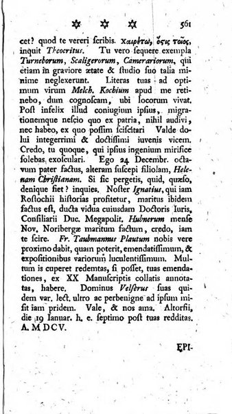 Miscellanea Lipsiensia nova, ad incrementum scientiarum, ab his qui sunt in colligendis Eruditorum novis actis occupati per partes publicata. Edendi consilium suscepit, sua nonnulla passim addidit, praefationem, qua instituti ratio explicatur, praemisit Frider. Otto Menckenius phil et I.V. Doctor