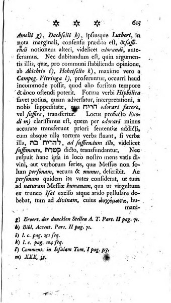 Miscellanea Lipsiensia nova, ad incrementum scientiarum, ab his qui sunt in colligendis Eruditorum novis actis occupati per partes publicata. Edendi consilium suscepit, sua nonnulla passim addidit, praefationem, qua instituti ratio explicatur, praemisit Frider. Otto Menckenius phil et I.V. Doctor