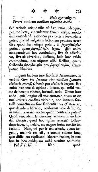 Miscellanea Lipsiensia nova, ad incrementum scientiarum, ab his qui sunt in colligendis Eruditorum novis actis occupati per partes publicata. Edendi consilium suscepit, sua nonnulla passim addidit, praefationem, qua instituti ratio explicatur, praemisit Frider. Otto Menckenius phil et I.V. Doctor