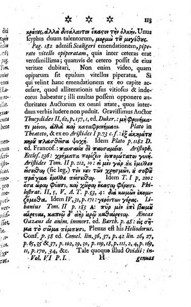 Miscellanea Lipsiensia nova, ad incrementum scientiarum, ab his qui sunt in colligendis Eruditorum novis actis occupati per partes publicata. Edendi consilium suscepit, sua nonnulla passim addidit, praefationem, qua instituti ratio explicatur, praemisit Frider. Otto Menckenius phil et I.V. Doctor