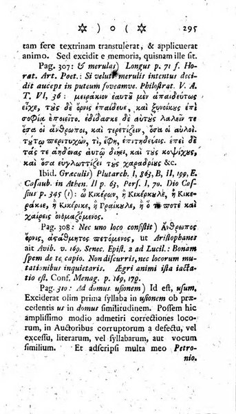 Miscellanea Lipsiensia nova, ad incrementum scientiarum, ab his qui sunt in colligendis Eruditorum novis actis occupati per partes publicata. Edendi consilium suscepit, sua nonnulla passim addidit, praefationem, qua instituti ratio explicatur, praemisit Frider. Otto Menckenius phil et I.V. Doctor