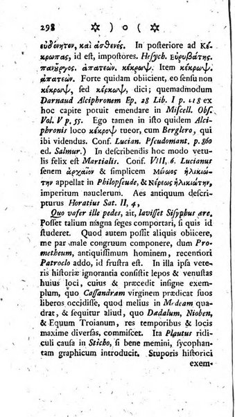 Miscellanea Lipsiensia nova, ad incrementum scientiarum, ab his qui sunt in colligendis Eruditorum novis actis occupati per partes publicata. Edendi consilium suscepit, sua nonnulla passim addidit, praefationem, qua instituti ratio explicatur, praemisit Frider. Otto Menckenius phil et I.V. Doctor