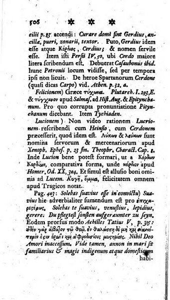 Miscellanea Lipsiensia nova, ad incrementum scientiarum, ab his qui sunt in colligendis Eruditorum novis actis occupati per partes publicata. Edendi consilium suscepit, sua nonnulla passim addidit, praefationem, qua instituti ratio explicatur, praemisit Frider. Otto Menckenius phil et I.V. Doctor