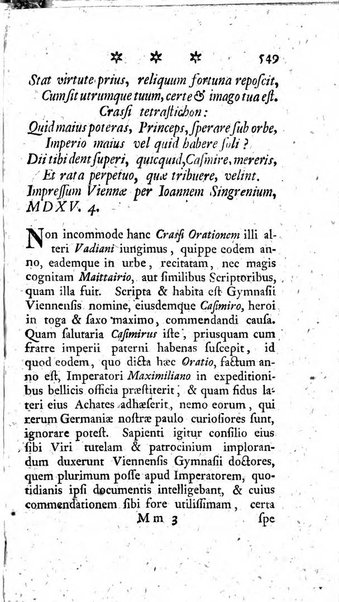 Miscellanea Lipsiensia nova, ad incrementum scientiarum, ab his qui sunt in colligendis Eruditorum novis actis occupati per partes publicata. Edendi consilium suscepit, sua nonnulla passim addidit, praefationem, qua instituti ratio explicatur, praemisit Frider. Otto Menckenius phil et I.V. Doctor