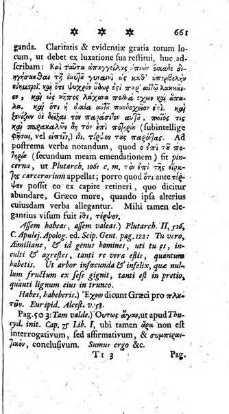 Miscellanea Lipsiensia nova, ad incrementum scientiarum, ab his qui sunt in colligendis Eruditorum novis actis occupati per partes publicata. Edendi consilium suscepit, sua nonnulla passim addidit, praefationem, qua instituti ratio explicatur, praemisit Frider. Otto Menckenius phil et I.V. Doctor