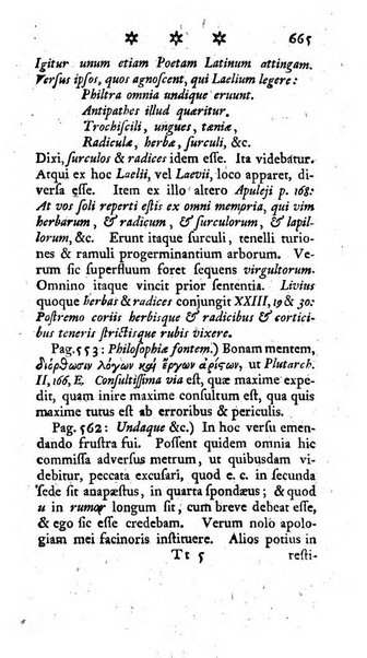 Miscellanea Lipsiensia nova, ad incrementum scientiarum, ab his qui sunt in colligendis Eruditorum novis actis occupati per partes publicata. Edendi consilium suscepit, sua nonnulla passim addidit, praefationem, qua instituti ratio explicatur, praemisit Frider. Otto Menckenius phil et I.V. Doctor