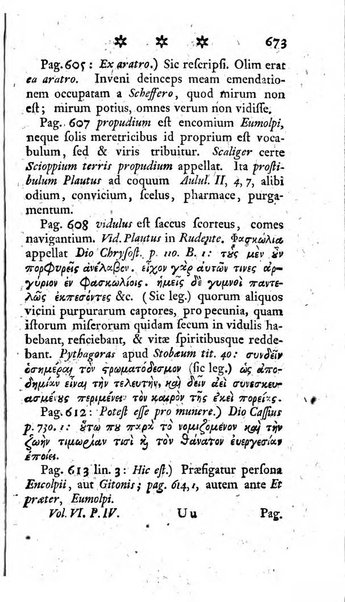 Miscellanea Lipsiensia nova, ad incrementum scientiarum, ab his qui sunt in colligendis Eruditorum novis actis occupati per partes publicata. Edendi consilium suscepit, sua nonnulla passim addidit, praefationem, qua instituti ratio explicatur, praemisit Frider. Otto Menckenius phil et I.V. Doctor