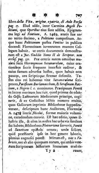 Miscellanea Lipsiensia nova, ad incrementum scientiarum, ab his qui sunt in colligendis Eruditorum novis actis occupati per partes publicata. Edendi consilium suscepit, sua nonnulla passim addidit, praefationem, qua instituti ratio explicatur, praemisit Frider. Otto Menckenius phil et I.V. Doctor