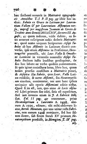 Miscellanea Lipsiensia nova, ad incrementum scientiarum, ab his qui sunt in colligendis Eruditorum novis actis occupati per partes publicata. Edendi consilium suscepit, sua nonnulla passim addidit, praefationem, qua instituti ratio explicatur, praemisit Frider. Otto Menckenius phil et I.V. Doctor