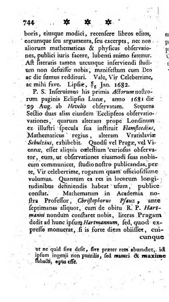 Miscellanea Lipsiensia nova, ad incrementum scientiarum, ab his qui sunt in colligendis Eruditorum novis actis occupati per partes publicata. Edendi consilium suscepit, sua nonnulla passim addidit, praefationem, qua instituti ratio explicatur, praemisit Frider. Otto Menckenius phil et I.V. Doctor