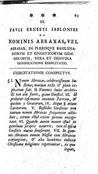 Miscellanea Lipsiensia nova, ad incrementum scientiarum, ab his qui sunt in colligendis Eruditorum novis actis occupati per partes publicata. Edendi consilium suscepit, sua nonnulla passim addidit, praefationem, qua instituti ratio explicatur, praemisit Frider. Otto Menckenius phil et I.V. Doctor