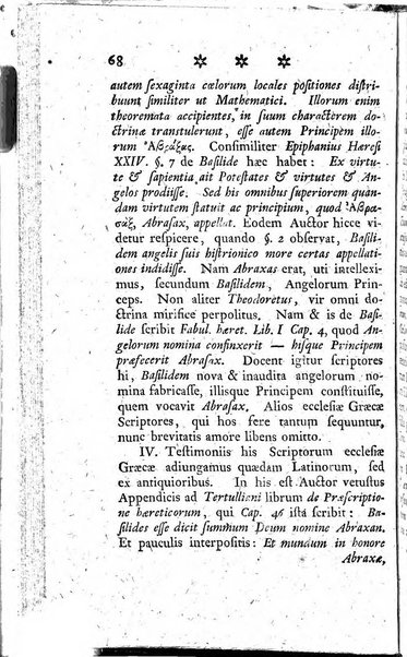 Miscellanea Lipsiensia nova, ad incrementum scientiarum, ab his qui sunt in colligendis Eruditorum novis actis occupati per partes publicata. Edendi consilium suscepit, sua nonnulla passim addidit, praefationem, qua instituti ratio explicatur, praemisit Frider. Otto Menckenius phil et I.V. Doctor