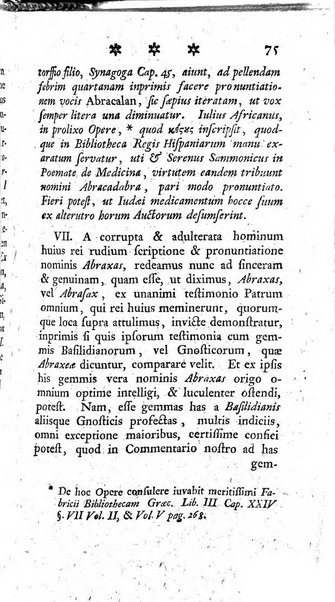 Miscellanea Lipsiensia nova, ad incrementum scientiarum, ab his qui sunt in colligendis Eruditorum novis actis occupati per partes publicata. Edendi consilium suscepit, sua nonnulla passim addidit, praefationem, qua instituti ratio explicatur, praemisit Frider. Otto Menckenius phil et I.V. Doctor