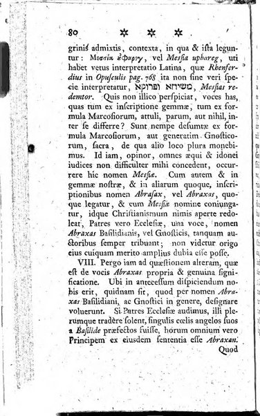 Miscellanea Lipsiensia nova, ad incrementum scientiarum, ab his qui sunt in colligendis Eruditorum novis actis occupati per partes publicata. Edendi consilium suscepit, sua nonnulla passim addidit, praefationem, qua instituti ratio explicatur, praemisit Frider. Otto Menckenius phil et I.V. Doctor