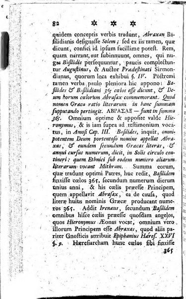 Miscellanea Lipsiensia nova, ad incrementum scientiarum, ab his qui sunt in colligendis Eruditorum novis actis occupati per partes publicata. Edendi consilium suscepit, sua nonnulla passim addidit, praefationem, qua instituti ratio explicatur, praemisit Frider. Otto Menckenius phil et I.V. Doctor