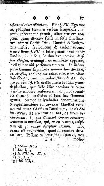 Miscellanea Lipsiensia nova, ad incrementum scientiarum, ab his qui sunt in colligendis Eruditorum novis actis occupati per partes publicata. Edendi consilium suscepit, sua nonnulla passim addidit, praefationem, qua instituti ratio explicatur, praemisit Frider. Otto Menckenius phil et I.V. Doctor