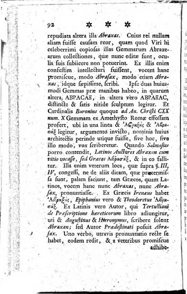 Miscellanea Lipsiensia nova, ad incrementum scientiarum, ab his qui sunt in colligendis Eruditorum novis actis occupati per partes publicata. Edendi consilium suscepit, sua nonnulla passim addidit, praefationem, qua instituti ratio explicatur, praemisit Frider. Otto Menckenius phil et I.V. Doctor