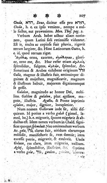 Miscellanea Lipsiensia nova, ad incrementum scientiarum, ab his qui sunt in colligendis Eruditorum novis actis occupati per partes publicata. Edendi consilium suscepit, sua nonnulla passim addidit, praefationem, qua instituti ratio explicatur, praemisit Frider. Otto Menckenius phil et I.V. Doctor