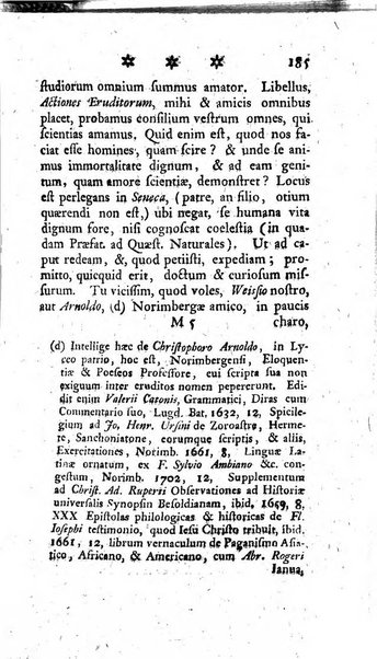 Miscellanea Lipsiensia nova, ad incrementum scientiarum, ab his qui sunt in colligendis Eruditorum novis actis occupati per partes publicata. Edendi consilium suscepit, sua nonnulla passim addidit, praefationem, qua instituti ratio explicatur, praemisit Frider. Otto Menckenius phil et I.V. Doctor