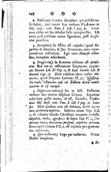 Miscellanea Lipsiensia nova, ad incrementum scientiarum, ab his qui sunt in colligendis Eruditorum novis actis occupati per partes publicata. Edendi consilium suscepit, sua nonnulla passim addidit, praefationem, qua instituti ratio explicatur, praemisit Frider. Otto Menckenius phil et I.V. Doctor