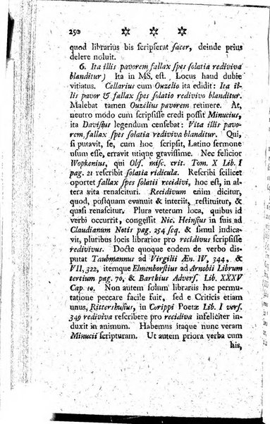 Miscellanea Lipsiensia nova, ad incrementum scientiarum, ab his qui sunt in colligendis Eruditorum novis actis occupati per partes publicata. Edendi consilium suscepit, sua nonnulla passim addidit, praefationem, qua instituti ratio explicatur, praemisit Frider. Otto Menckenius phil et I.V. Doctor