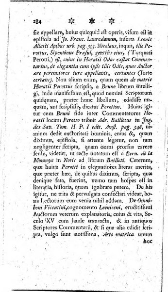 Miscellanea Lipsiensia nova, ad incrementum scientiarum, ab his qui sunt in colligendis Eruditorum novis actis occupati per partes publicata. Edendi consilium suscepit, sua nonnulla passim addidit, praefationem, qua instituti ratio explicatur, praemisit Frider. Otto Menckenius phil et I.V. Doctor