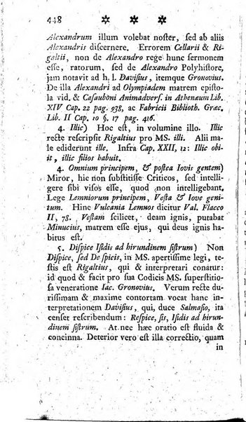 Miscellanea Lipsiensia nova, ad incrementum scientiarum, ab his qui sunt in colligendis Eruditorum novis actis occupati per partes publicata. Edendi consilium suscepit, sua nonnulla passim addidit, praefationem, qua instituti ratio explicatur, praemisit Frider. Otto Menckenius phil et I.V. Doctor