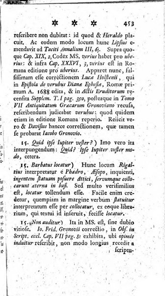 Miscellanea Lipsiensia nova, ad incrementum scientiarum, ab his qui sunt in colligendis Eruditorum novis actis occupati per partes publicata. Edendi consilium suscepit, sua nonnulla passim addidit, praefationem, qua instituti ratio explicatur, praemisit Frider. Otto Menckenius phil et I.V. Doctor