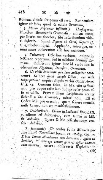 Miscellanea Lipsiensia nova, ad incrementum scientiarum, ab his qui sunt in colligendis Eruditorum novis actis occupati per partes publicata. Edendi consilium suscepit, sua nonnulla passim addidit, praefationem, qua instituti ratio explicatur, praemisit Frider. Otto Menckenius phil et I.V. Doctor