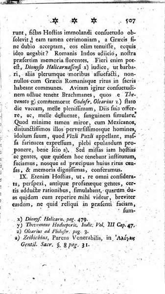 Miscellanea Lipsiensia nova, ad incrementum scientiarum, ab his qui sunt in colligendis Eruditorum novis actis occupati per partes publicata. Edendi consilium suscepit, sua nonnulla passim addidit, praefationem, qua instituti ratio explicatur, praemisit Frider. Otto Menckenius phil et I.V. Doctor