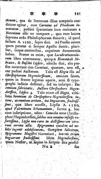 Miscellanea Lipsiensia nova, ad incrementum scientiarum, ab his qui sunt in colligendis Eruditorum novis actis occupati per partes publicata. Edendi consilium suscepit, sua nonnulla passim addidit, praefationem, qua instituti ratio explicatur, praemisit Frider. Otto Menckenius phil et I.V. Doctor