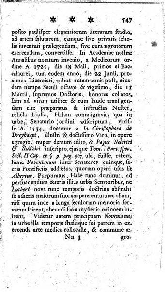 Miscellanea Lipsiensia nova, ad incrementum scientiarum, ab his qui sunt in colligendis Eruditorum novis actis occupati per partes publicata. Edendi consilium suscepit, sua nonnulla passim addidit, praefationem, qua instituti ratio explicatur, praemisit Frider. Otto Menckenius phil et I.V. Doctor