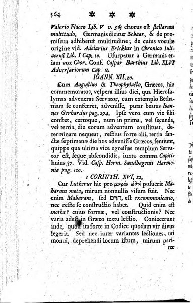 Miscellanea Lipsiensia nova, ad incrementum scientiarum, ab his qui sunt in colligendis Eruditorum novis actis occupati per partes publicata. Edendi consilium suscepit, sua nonnulla passim addidit, praefationem, qua instituti ratio explicatur, praemisit Frider. Otto Menckenius phil et I.V. Doctor