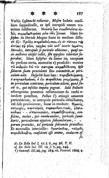 Miscellanea Lipsiensia nova, ad incrementum scientiarum, ab his qui sunt in colligendis Eruditorum novis actis occupati per partes publicata. Edendi consilium suscepit, sua nonnulla passim addidit, praefationem, qua instituti ratio explicatur, praemisit Frider. Otto Menckenius phil et I.V. Doctor