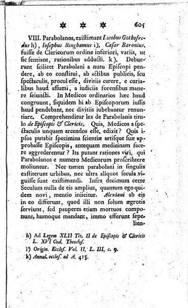 Miscellanea Lipsiensia nova, ad incrementum scientiarum, ab his qui sunt in colligendis Eruditorum novis actis occupati per partes publicata. Edendi consilium suscepit, sua nonnulla passim addidit, praefationem, qua instituti ratio explicatur, praemisit Frider. Otto Menckenius phil et I.V. Doctor