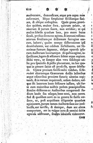 Miscellanea Lipsiensia nova, ad incrementum scientiarum, ab his qui sunt in colligendis Eruditorum novis actis occupati per partes publicata. Edendi consilium suscepit, sua nonnulla passim addidit, praefationem, qua instituti ratio explicatur, praemisit Frider. Otto Menckenius phil et I.V. Doctor