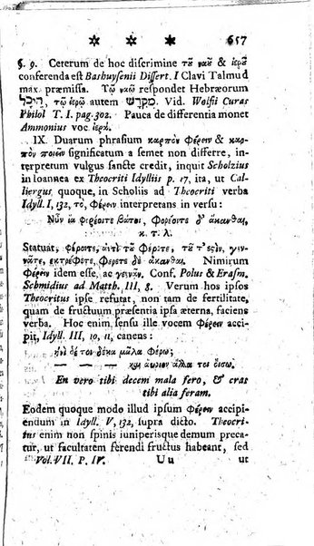 Miscellanea Lipsiensia nova, ad incrementum scientiarum, ab his qui sunt in colligendis Eruditorum novis actis occupati per partes publicata. Edendi consilium suscepit, sua nonnulla passim addidit, praefationem, qua instituti ratio explicatur, praemisit Frider. Otto Menckenius phil et I.V. Doctor