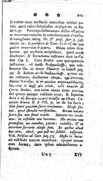 Miscellanea Lipsiensia nova, ad incrementum scientiarum, ab his qui sunt in colligendis Eruditorum novis actis occupati per partes publicata. Edendi consilium suscepit, sua nonnulla passim addidit, praefationem, qua instituti ratio explicatur, praemisit Frider. Otto Menckenius phil et I.V. Doctor