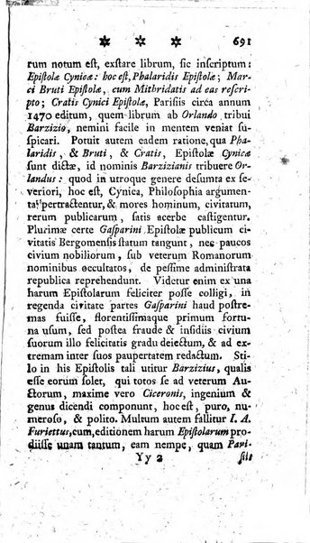 Miscellanea Lipsiensia nova, ad incrementum scientiarum, ab his qui sunt in colligendis Eruditorum novis actis occupati per partes publicata. Edendi consilium suscepit, sua nonnulla passim addidit, praefationem, qua instituti ratio explicatur, praemisit Frider. Otto Menckenius phil et I.V. Doctor