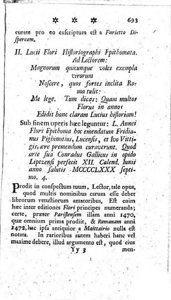 Miscellanea Lipsiensia nova, ad incrementum scientiarum, ab his qui sunt in colligendis Eruditorum novis actis occupati per partes publicata. Edendi consilium suscepit, sua nonnulla passim addidit, praefationem, qua instituti ratio explicatur, praemisit Frider. Otto Menckenius phil et I.V. Doctor