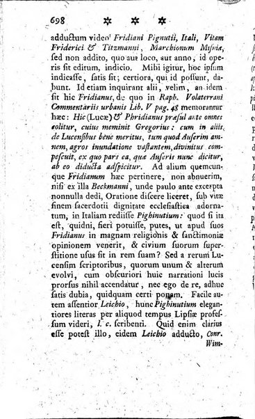 Miscellanea Lipsiensia nova, ad incrementum scientiarum, ab his qui sunt in colligendis Eruditorum novis actis occupati per partes publicata. Edendi consilium suscepit, sua nonnulla passim addidit, praefationem, qua instituti ratio explicatur, praemisit Frider. Otto Menckenius phil et I.V. Doctor