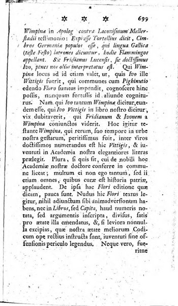 Miscellanea Lipsiensia nova, ad incrementum scientiarum, ab his qui sunt in colligendis Eruditorum novis actis occupati per partes publicata. Edendi consilium suscepit, sua nonnulla passim addidit, praefationem, qua instituti ratio explicatur, praemisit Frider. Otto Menckenius phil et I.V. Doctor