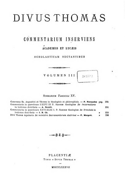 Divus Thomas commentarium academiis et lycaeis scholasticam sectantibus inserviens