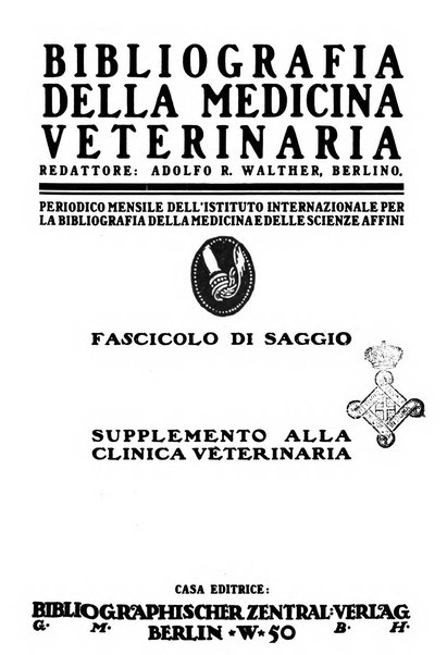 La clinica veterinaria rivista di medicina e chirurgia pratica degli animali domestici