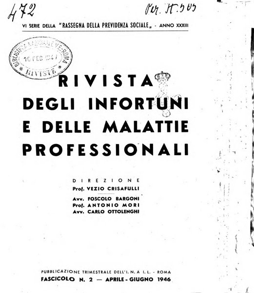 Rivista degli infortuni e delle malattie professionali pubblicazione bimestrale dell'I.N.A.I.L